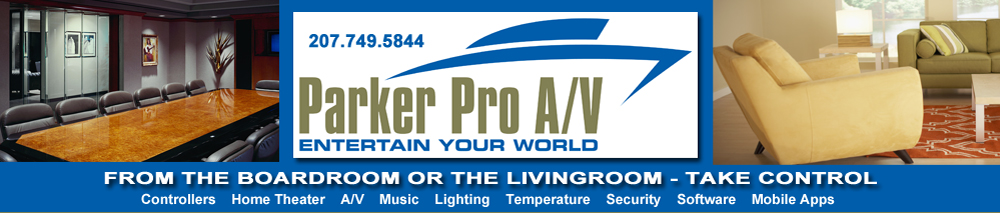 Parker Pro A/V - Authorized Dealer for Crestron and Control 4 Products. Home and Business Systems Designed, Installed and Serviced.